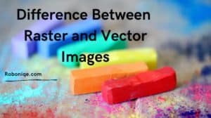 difference between raster image and vector image
