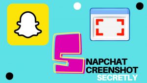 How to Screenshot on Snapchat without them Knowing (Secretly)